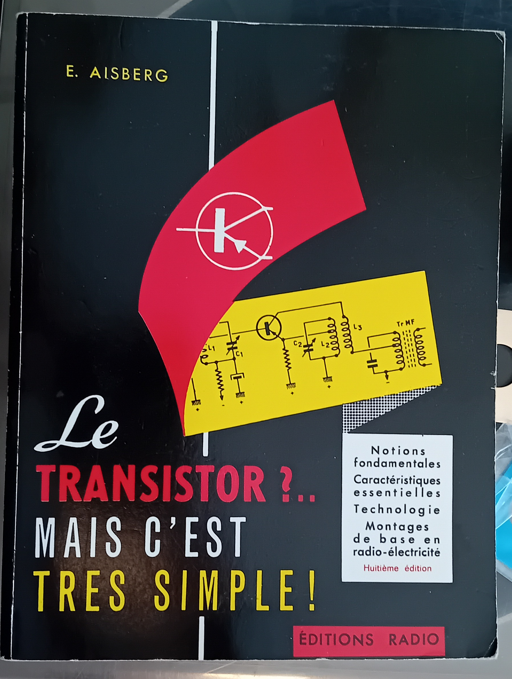 Le transistor mais c'est très simple