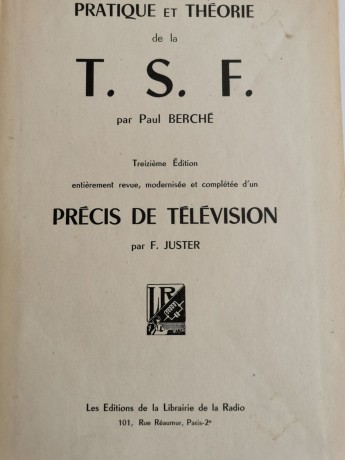 pratique-theorie-de-la-tsf-p-berche-precis-de-television-f-juster-big-2