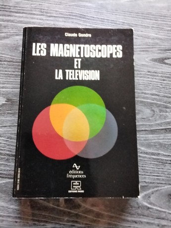 les-magnetoscopes-et-la-television-claude-gendre-big-0